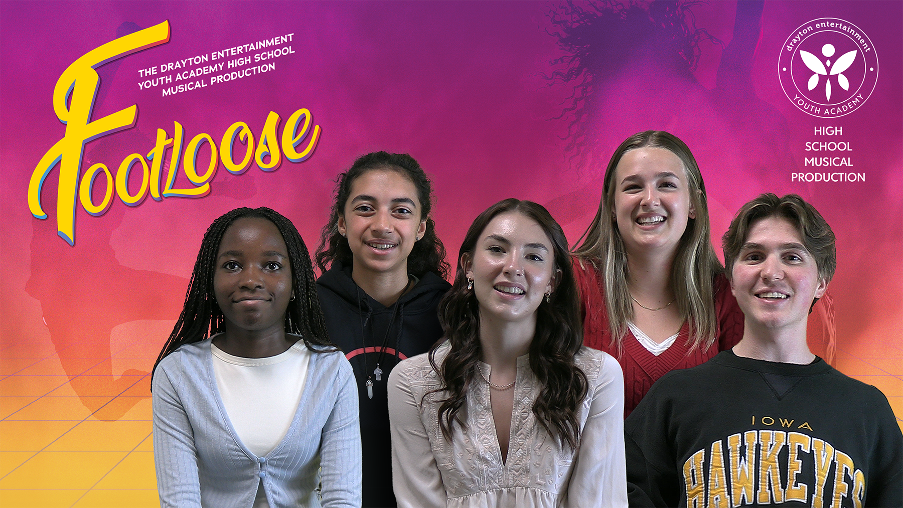 Sharon Nwoko, Kira Panda, Evie O'Toole, Mackenna Van Massenhoven and Ronan Hayes with a Footloose logo and a Drayton Entertainment Youth Academy High School Musical Production logo